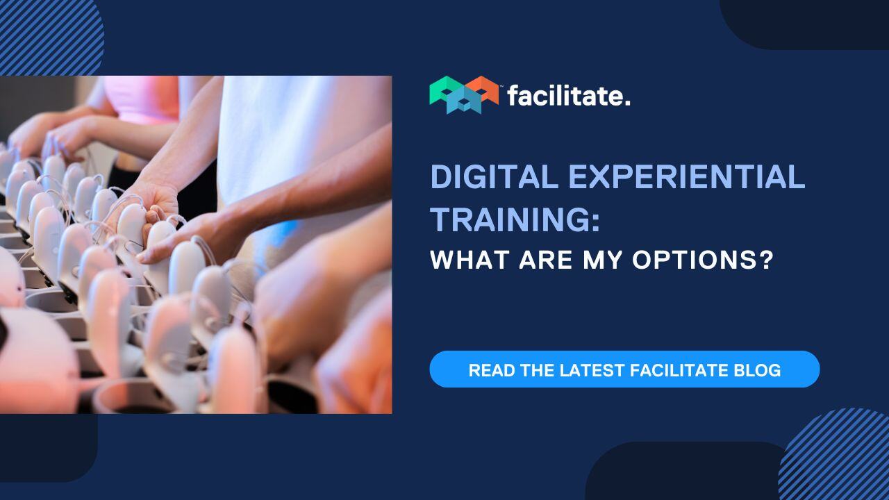 Digital Experiential Training-What are my options